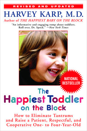 The Happiest Toddler on the Block Paperback by Harvey Karp, MD