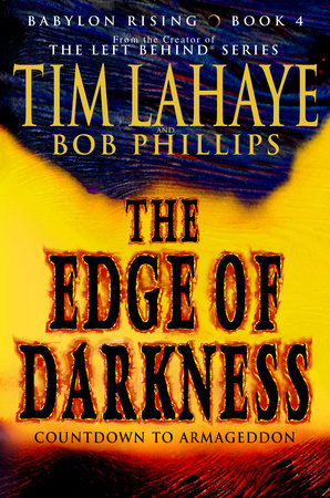 Babylon Rising: The Edge of Darkness Paperback by Tim LaHaye and Bob Phillips