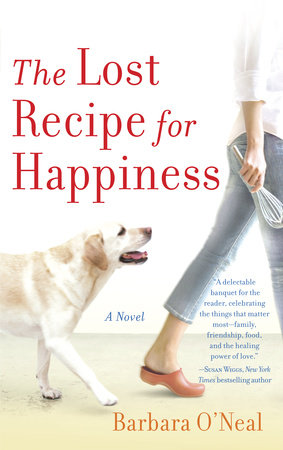 The Lost Recipe for Happiness Paperback by Barbara O'Neal