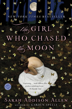 The Girl Who Chased the Moon Paperback by Sarah Addison Allen
