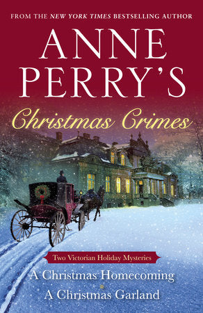 Anne Perry's Christmas Crimes Paperback by Anne Perry