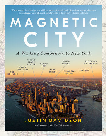 Magnetic City Paperback by Justin Davidson