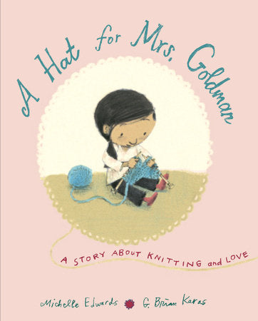 A Hat for Mrs. Goldman Hardcover by Michelle Edwards; illustrated by G. Brian Karas