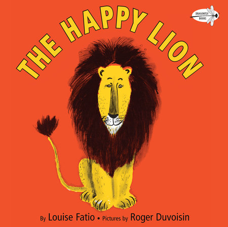 The Happy Lion Paperback by Louise Fatio; Illustrated by Roger Duvoisin