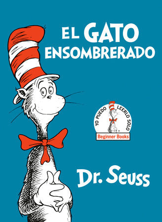El Gato Ensombrerado (The Cat in the Hat Spanish Edition) Hardcover by Dr. Seuss, Teresa Mlawer (Translator)