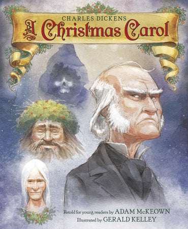 A Christmas Carol Hardcover by Adam McKeown; illustrated by Gerald Kelley