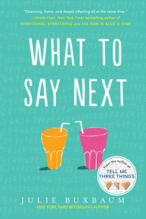 What to Say Next TR by Julie Buxbaum