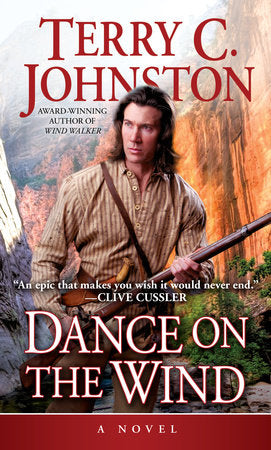 Dance on the Wind Paperback by Terry C. Johnston