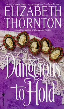 Dangerous to Hold Paperback by Elizabeth Thornton