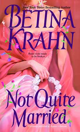 Not Quite Married Paperback by Betina Krahn