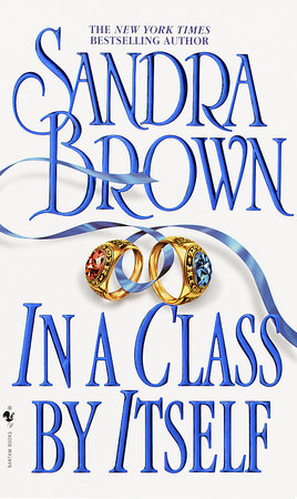 In a Class by Itself Paperback by Sandra Brown