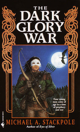 The Dark Glory War Paperback by Michael A. Stackpole