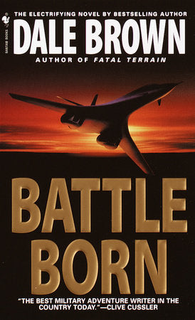 Battle Born Paperback by Dale Brown