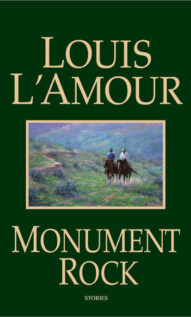 Monument Rock Paperback by Louis L'Amour
