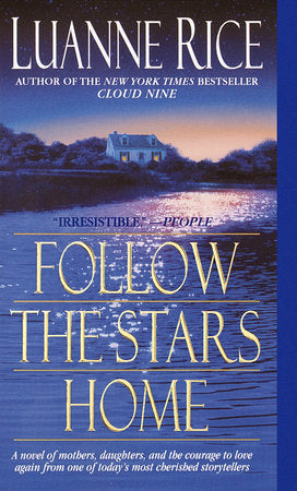 Follow the Stars Home Paperback by Luanne Rice