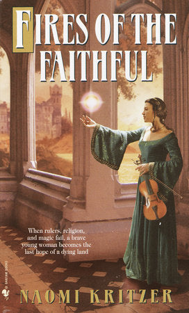 Fires of the Faithful Paperback by Naomi Kritzer