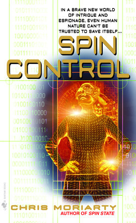 Spin Control Paperback by Chris Moriarty