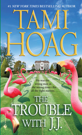The Trouble with J.J. Paperback by Tami Hoag