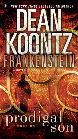 Frankenstein: Prodigal Son Paperback by Dean Koontz