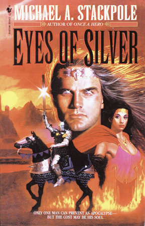 Eyes of Silver Paperback by Michael A. Stackpole