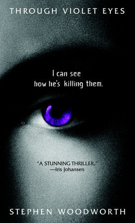 Through Violet Eyes Paperback by Stephen Woodworth