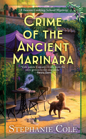 Crime of the Ancient Marinara Paperback by Stephanie Cole