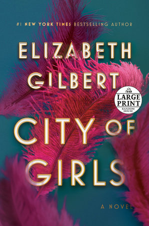 City of Girls Paperback by Elizabeth Gilbert