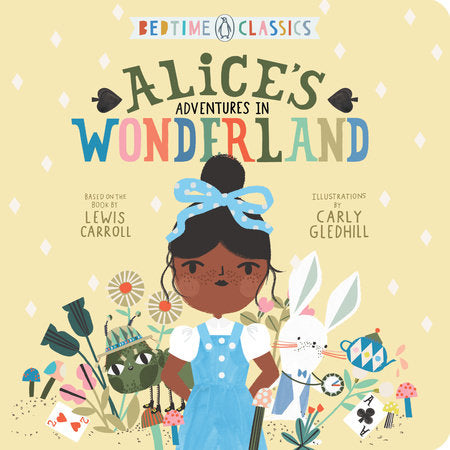 Alice's Adventures in Wonderland EL by Lewis Carroll; Illustrated by Carly Gledhill