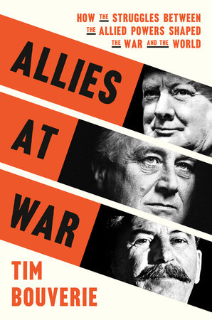 Allies at War Hardcover by Tim Bouverie