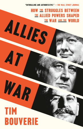 Allies at War Paperback by Tim Bouverie