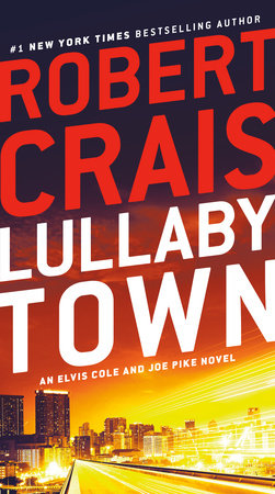 Lullaby Town Paperback by Robert Crais