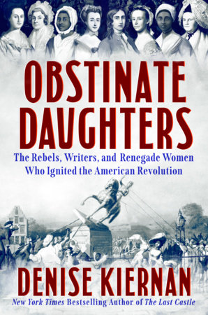 Obstinate Daughters Hardcover by Denise Kiernan