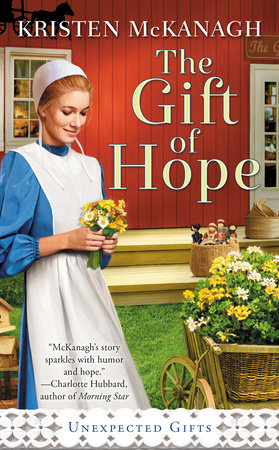 The Gift of Hope Paperback by Kristen McKanagh