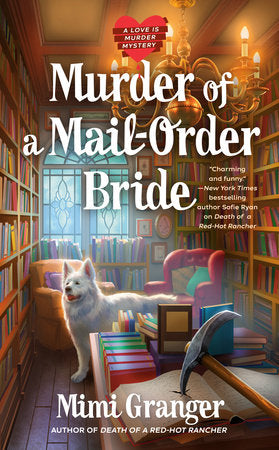 Murder of a Mail-Order Bride Paperback by Mimi Granger