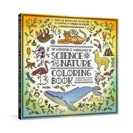 The Wondrous Workings of Science and Nature Coloring Book
