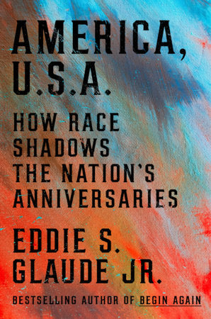 America, U.S.A. Hardcover by Eddie S. Glaude Jr.