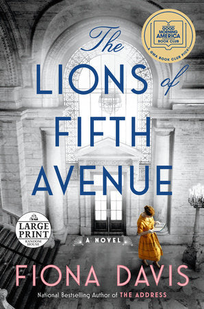 The Lions of Fifth Avenue: A GMA Book Club Pick Paperback by Fiona Davis
