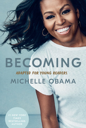 Becoming: Adapted for Young Readers TR by Michelle Obama