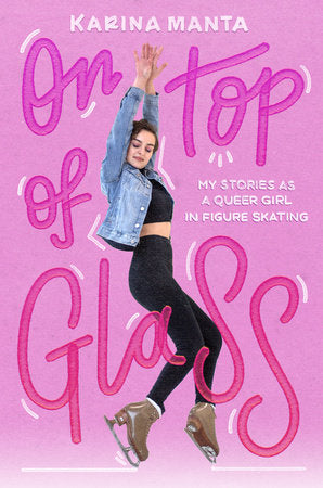 On Top of Glass Paperback by Karina Manta