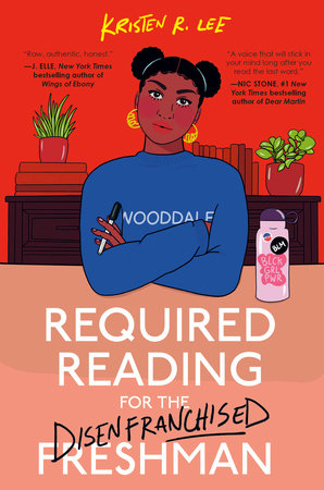 Required Reading for the Disenfranchised Freshman Hardcover by Kristen R. Lee