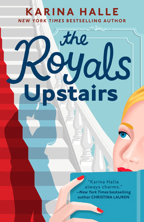 The Royals Upstairs Paperback by Karina Halle