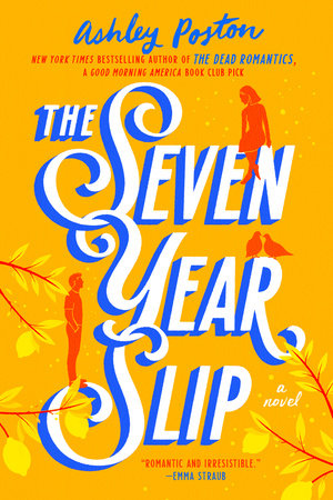 The Seven Year Slip Paperback by Ashley Poston