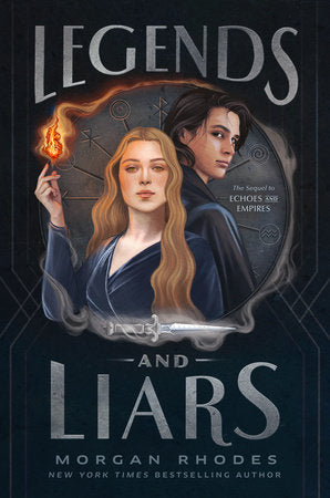 Legends and Liars Paperback by Morgan Rhodes