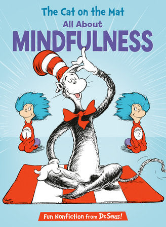 The Cat on the Mat: All About Mindfulness Hardcover by Bonnie Worth; illustrated by Aristides Ruiz and Joe Mathieu