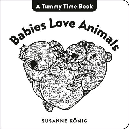 Babies Love Animals EL by Susanne König
