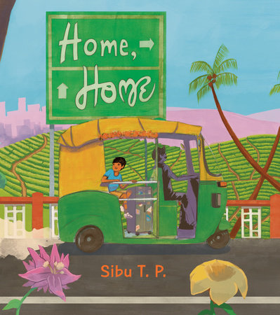 Home, Home Hardcover by Sibu T. P.