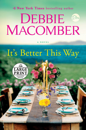It's Better This Way Paperback by Debbie Macomber