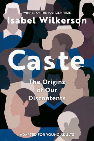 Caste (Adapted for Young Adults) TR by Isabel Wilkerson
