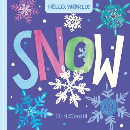 Hello, World! Snow Ebook by Jill McDonald