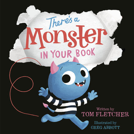 There's a Monster in Your Book TR by Tom Fletcher; illustrated by Greg Abbott